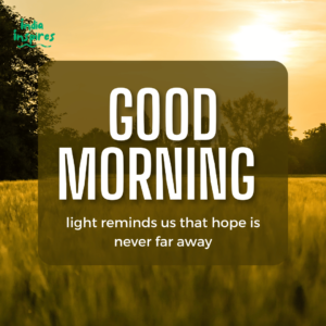 good morning WhatsApp quotes