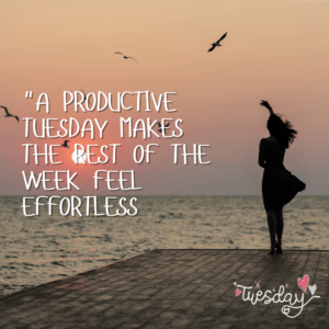 inspirational Tuesday quotes